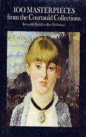 One Hundred Masterpieces from the Courtauld Collection
