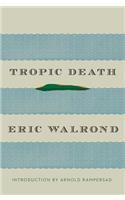 Tropic Death