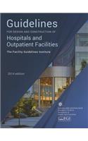 Guidelines for Design and Construction of Hospitals and Outpatient Facilities 2014
