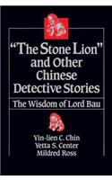 The Stone Lion and Other Chinese Detective Stories