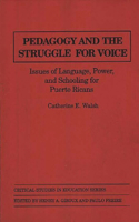 Pedagogy and the Struggle for Voice