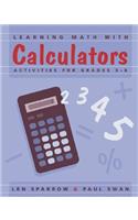 Learning Math with Calculators: Activities for Grades 3-8