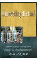 Unraveling the End