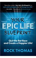 Your Epic Life Blueprint