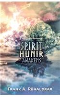 Spirit of Hunir Awakens - Questions & Answers