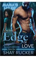 On The Edge of Love