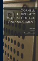 Cornell University Medical College Announcement; 1960-1961