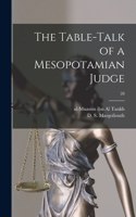 Table-talk of a Mesopotamian Judge; 28