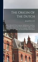 Origin Of The Dutch