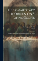 The Commentary of Origen On S. John's Gospel