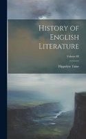 History of English Literature; Volume III