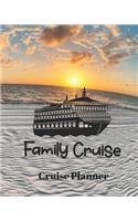 Family Cruise Cruise Planner