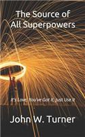 Source of All Superpowers