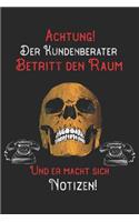 Achtung! Der Kundenberater betritt den Raum und er macht sich Notizen: DIN A5 Notizbuch / Notizheft /Journal blanko, unliniert und 120 Seiten. Perfektes Geburtstag Geschenk von Kollegen für Kollege für den passenden Ber