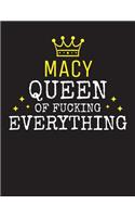 MACY - Queen Of Fucking Everything: Blank Quote Composition Notebook College Ruled Name Personalized for Women. Writing Accessories and gift for mom, wife, girlfriend, daugther, sister