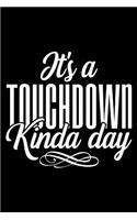 It's a Touchdown Kinda Day