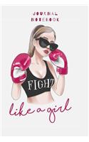 Journal Notebook - Fight Like a Girl