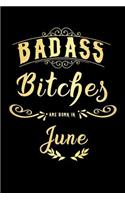 Badass Bitches Are Born In June