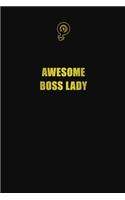 Awesome Boss lady