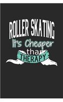 Roller Skating It's Cheaper Than Therapy