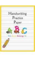 Handwriting Practice Paper: Abc Kids, Notebook With Dotted Lined Writing For Kindergarten To 3rd Grade Students (large 8.5x11 Inches - 100 Pages)