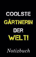 Coolste Gärtnerin Der Welt Notizbuch