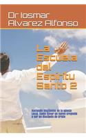 La Escuela del Espíritu Santo 2