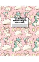 Handwriting Practice Paper Workbook: Cute Unicorn Matte Cover Large 8.5 x 11 Blank Lined Sheets Journal Notebook for Writing Improvement Exercises - Perfect for Preschool, Kindergarten,