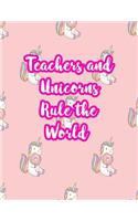 Teachers and Unicorns Rule the World