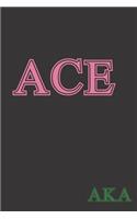 Ace AKA