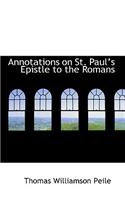 Annotations on St. Paul's Epistle to the Romans