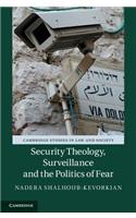 Security Theology, Surveillance and the Politics of Fear