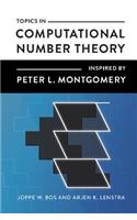 Topics in Computational Number Theory Inspired by Peter L. Montgomery