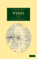 Werke: (Volume 11 Werke 12 Volume Set in 14 Pieces)