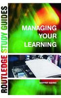 Managing Your Learning