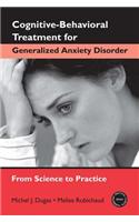 Cognitive-Behavioral Treatment for Generalized Anxiety Disorder