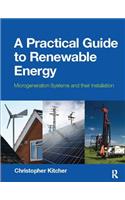 A Practical Guide to Renewable Energy: Microgeneration Systems and Their Installation