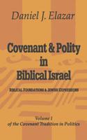 Covenant and Polity in Biblical Israel