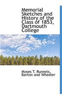 Memorial Sketches and History of the Class of 1853, Dartmouth College