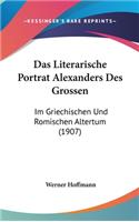 Literarische Portrat Alexanders Des Grossen