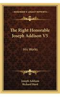 The Right Honorable Joseph Addison V5