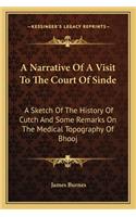 A Narrative Of A Visit To The Court Of Sinde