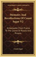 Memoirs and Recollections of Count Segur V2