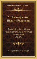 Archaeologic And Historic Fragments