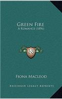 Green Fire: A Romance (1896)