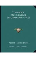 Stylebook And General Information (1916)