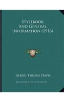 Stylebook And General Information (1916)