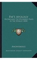 Pat's Apology: Or England the Wickedest Place in the World! (1850)