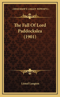 The Fall of Lord Paddockslea (1901)