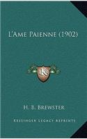 L'Ame Paienne (1902)